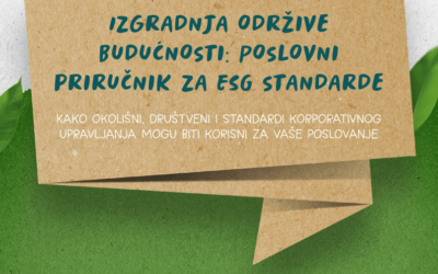 Izgradnja održive budućnosti Poslovni priručnik za ESG standard